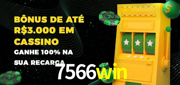 7566win melhor bônus de depósito
